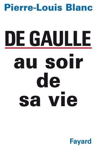 Emprunter Charles de Gaulle au soir de sa vie livre