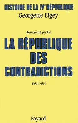Emprunter Histoire de la IVe République. Tome 2, La République des contradictions (1951-1954), Edition revue e livre