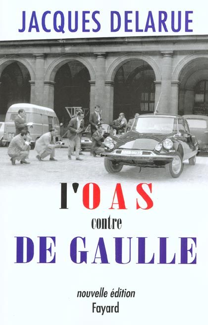 Emprunter L'OAS contre De Gaulle livre