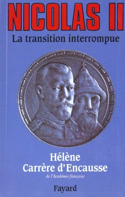 Emprunter NICOLAS II, LA TRANSITION INTERROMPUE. Une biographie politique livre