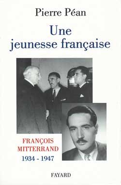 Emprunter Une jeunesse française. / François Mitterrand, 1934-1947 livre