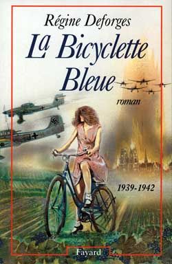 Emprunter La Bicyclette Bleue. (1939-1942) livre