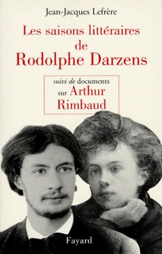 Emprunter Les saisons littéraires de Rodolphe Darzens... livre