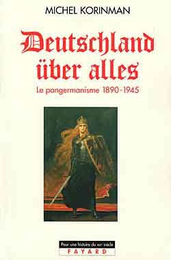 Emprunter Deutschland über alles. Le pangermanisme 1890-1945 livre