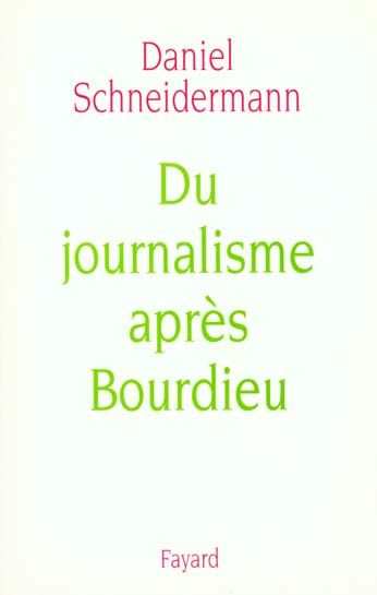 Emprunter Du journalisme après Bourdieu livre
