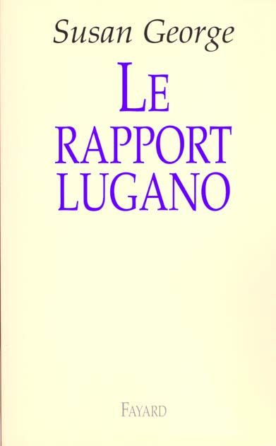 Emprunter Le rapport Lugano livre