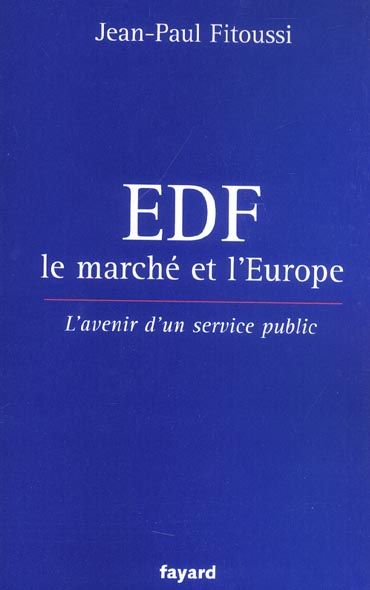Emprunter EDF, le marché et l'Europe. L'avenir d'un service public livre