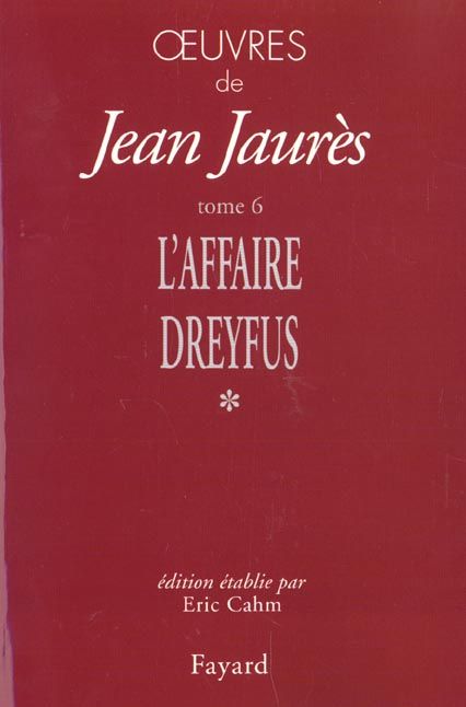 Emprunter Oeuvres. Tome 6, Les temps de l'affaire Dreyfus (1897-1899) Volume 1, Novembre 1897-Septembre 1898 livre