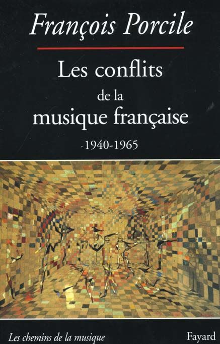 Emprunter Les conflits de la musique française (1940-1965) livre