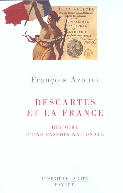 Emprunter Descartes et la France. Histoire d'une passion nationale livre
