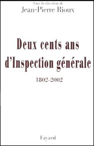 Emprunter Deux cents ans d'Inspection générale (1802-2002). Mélanges historiques livre