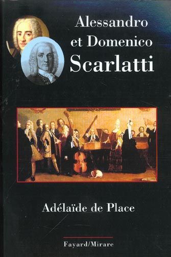 Emprunter Alessandro et Domenico Scarlatti livre