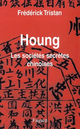 Emprunter Houng. Les sociétés secrètes chinoises livre