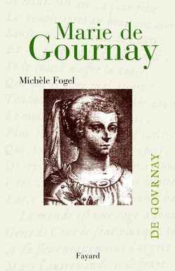 Emprunter Marie de Gournay. Itinéraires d'une femme savante livre