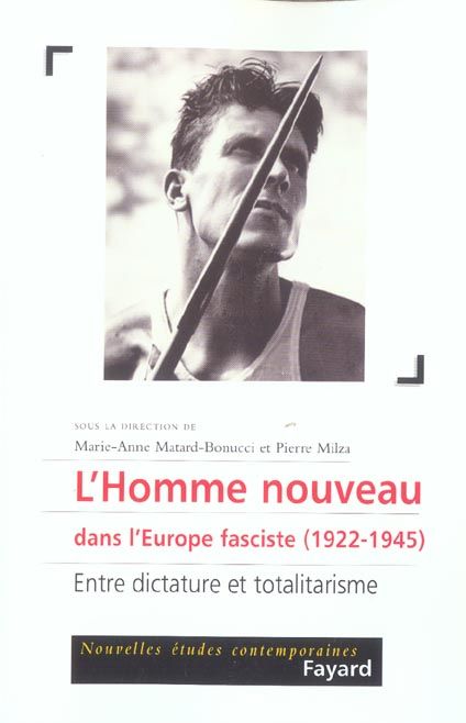 Emprunter L'homme nouveau dans l'Europe fasciste (1922-1945). Entre dictature et totalitarisme livre