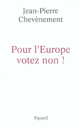 Emprunter Pour l'Europe votez non ! livre