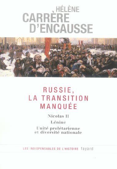 Emprunter Russie, la transition manquée. Nicolas II, Lénine, Unité prolétarienne et diversité nationale livre