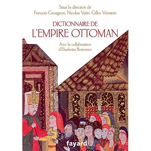 Emprunter Dictionnaire de l'Empire Ottoman livre