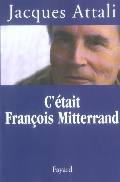Emprunter C'était François Mitterrand livre