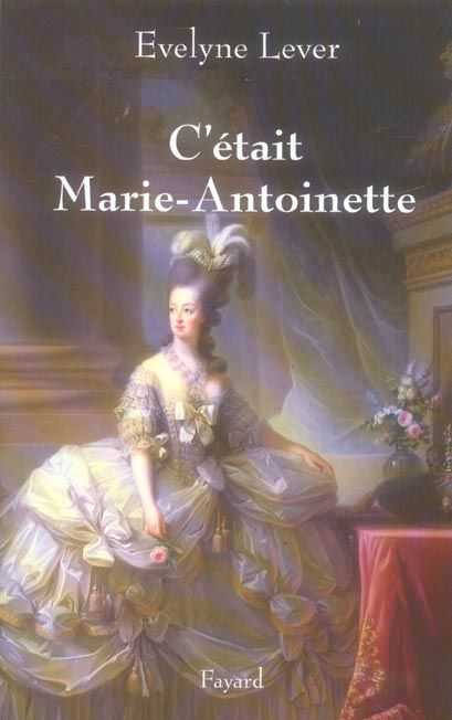 Emprunter C'était Marie-Antoinette livre