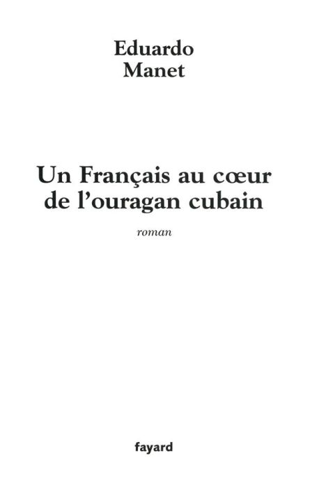 Emprunter Un Français au coeur de l'ouragan cubain livre