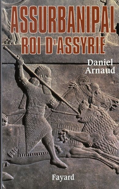 Emprunter Assurbanipal, roi d'Assyrie livre