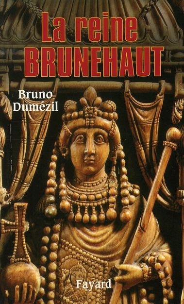 Emprunter La reine Brunehaut livre