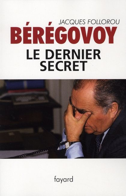 Emprunter Bérégovoy. Le dernier secret livre