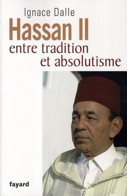 Emprunter Hassan II. Entre tradition et absolutisme livre