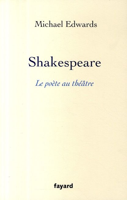 Emprunter Shakespeare : Le poète au théâtre livre