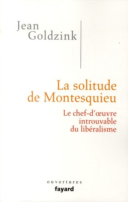 Emprunter La solitude de Montesquieu. Le chef-d'oeuvre introuvable du libéralisme livre