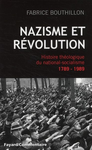 Emprunter Nazisme et révolution. Histoire théologique du national-socialisme, 1789-1989 livre