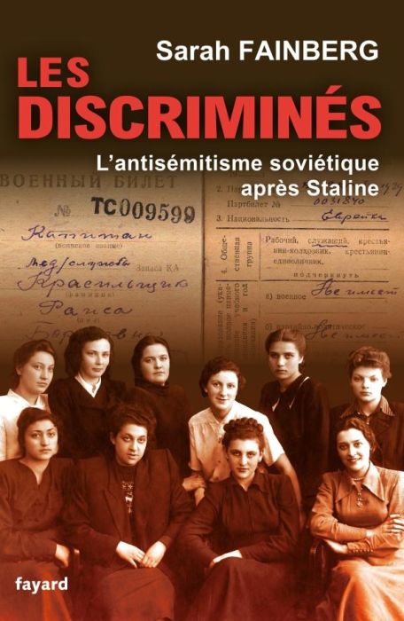 Emprunter Les discriminés. L'antisémitisme sociétique après Staline livre