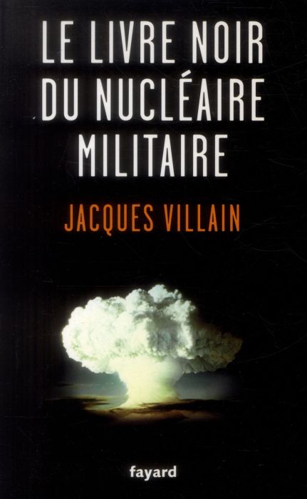 Emprunter Le livre noir du nucléaire militaire livre