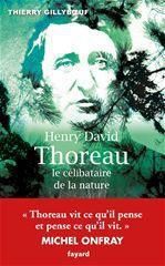 Emprunter Henry David Thoreau. Le célibataire de la nature livre