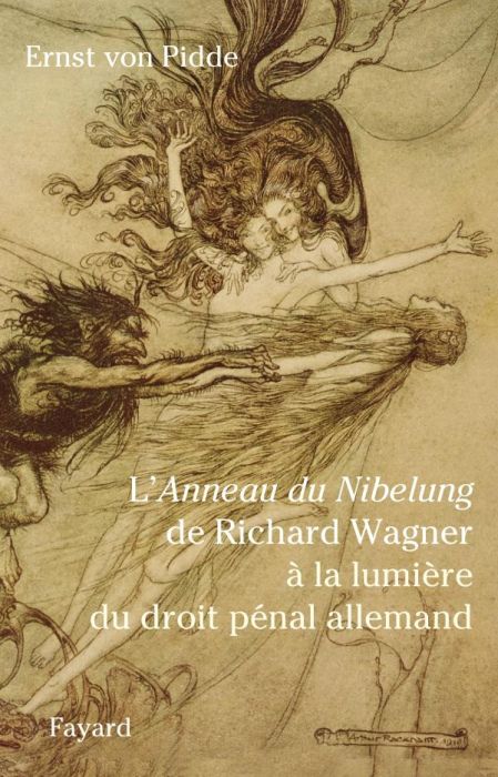 Emprunter L'Anneau du Nibelung de Richard Wagner à la lumière du droit pénal allemand livre
