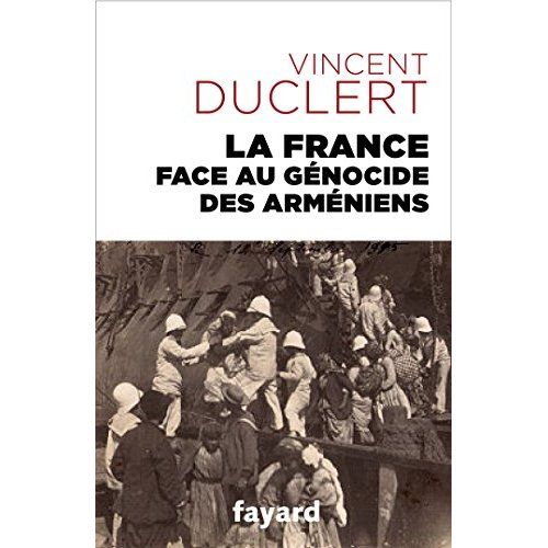 Emprunter La France face au génocide des Arméniens livre