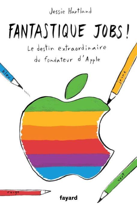 Emprunter Fantastique Jobs / Le destin extraordinaire du fondateur d'Apple livre
