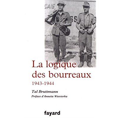 Emprunter La logique des bourreaux (1943-1944) livre