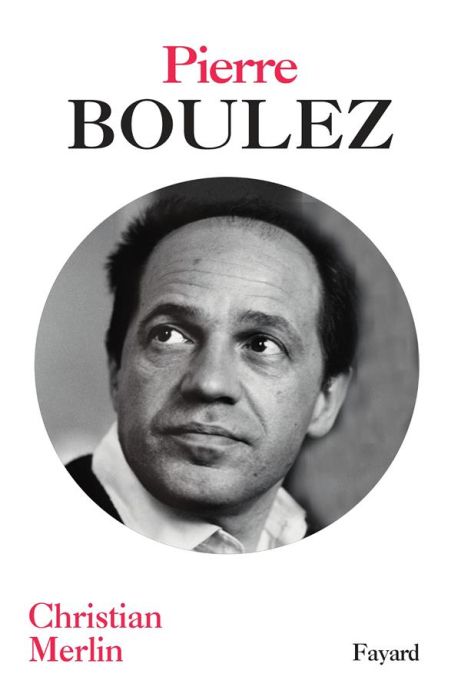 Emprunter Pierre Boulez livre