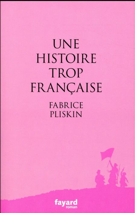Emprunter Une histoire trop française livre