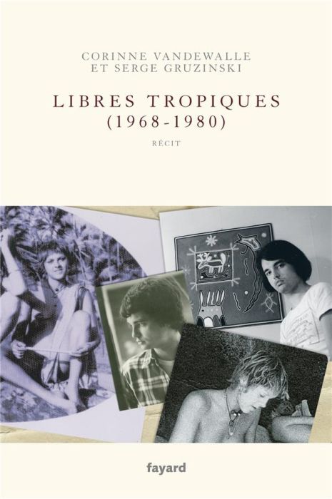 Emprunter Libres tropiques (1968-1980). Tome 2 livre