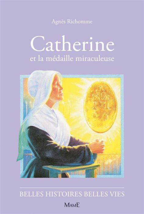 Emprunter Catherine et la médaille miraculeuse livre