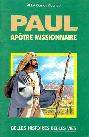 Emprunter PAUL. Apôtre missionnaire livre