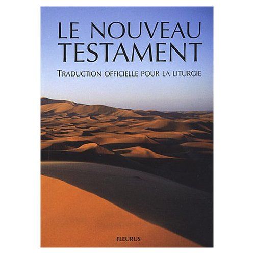 Emprunter Le Nouveau Testament / Traduction officielle pour la liturgie, avec guide de lecture livre