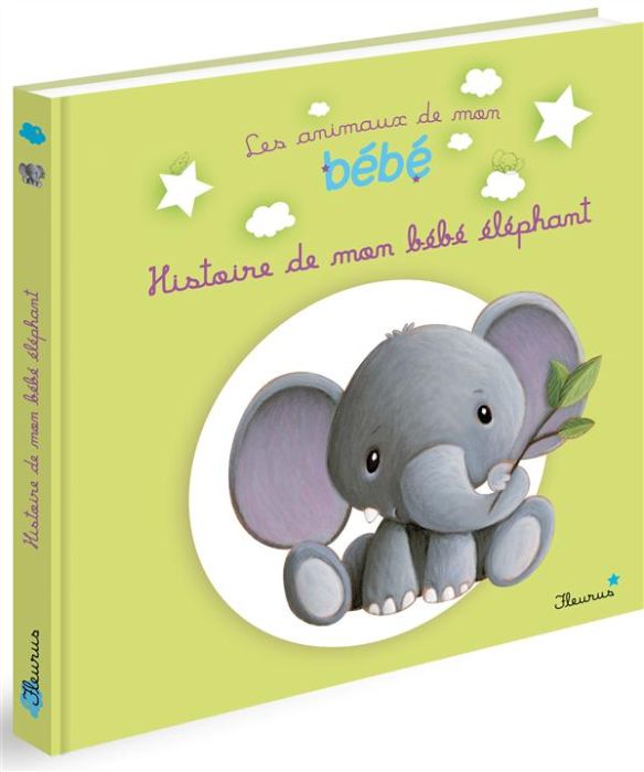 Emprunter Histoire de mon bébé éléphant livre