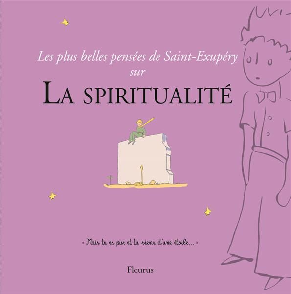 Emprunter Les plus belles pensées d'Antoine De Saint-Exupéry sur la spiritualité livre