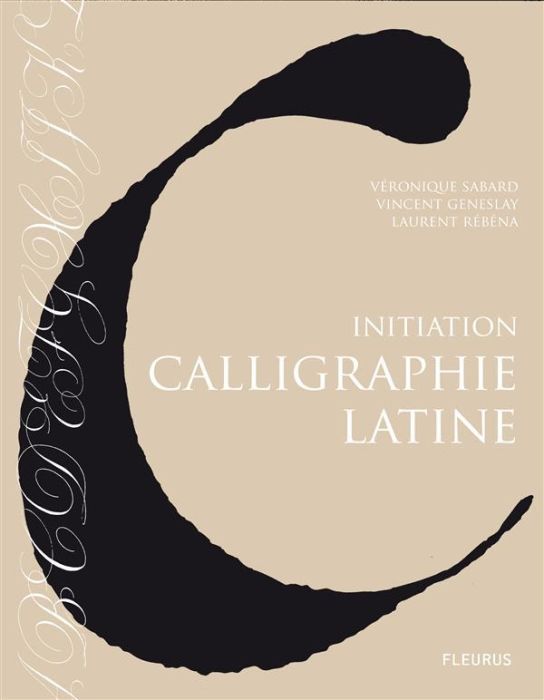 Emprunter Initiation calligraphie latine livre