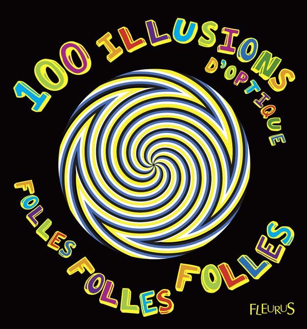 Emprunter 100 illusions d'optique livre