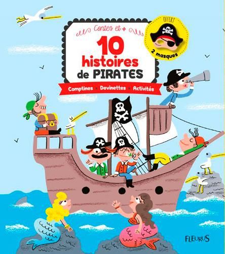 Emprunter 10 histoires de pirates. Comptines, devinettes, activités livre